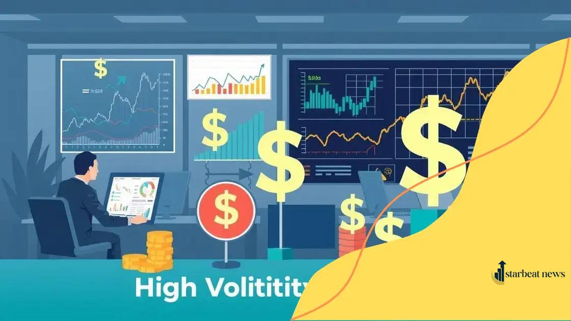Investment strategies during high volatility