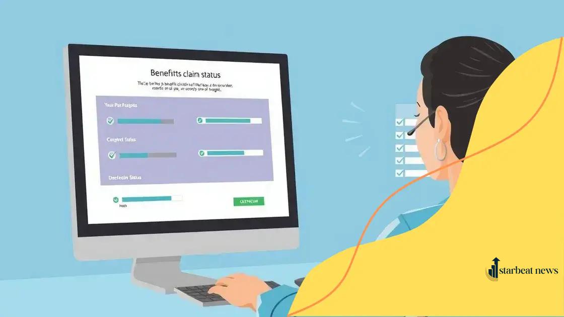How to check the status of your benefits claim